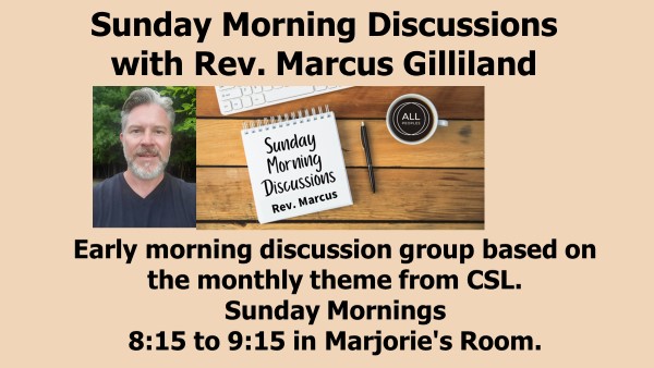 Promotional image for Sunday morning discussions with Rev. Marcus Gilliland.