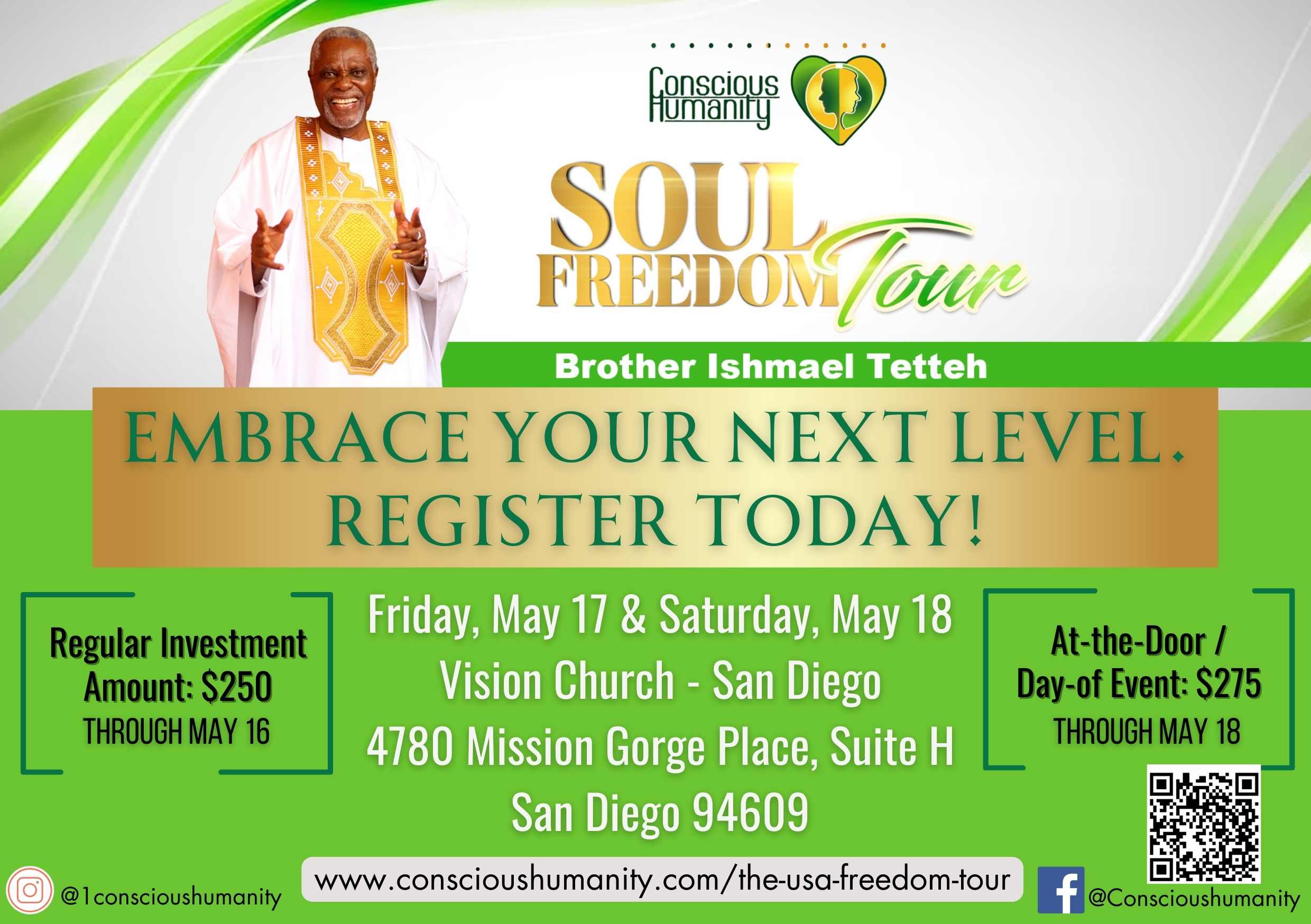 Soul Freedom Tour with Brother Ishmael Tetteh in San Diego on May 17-18. Soul Freedom Tour with Brother Ishmael Tetteh in San Diego on May 17-18.